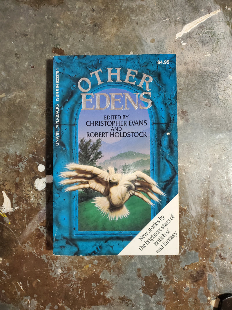 Other Edens - Christopher Evans & Robert Holdstock (editors)