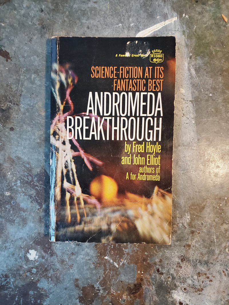 Andromeda Breakthrough - Fred Hoyle & John Elliot