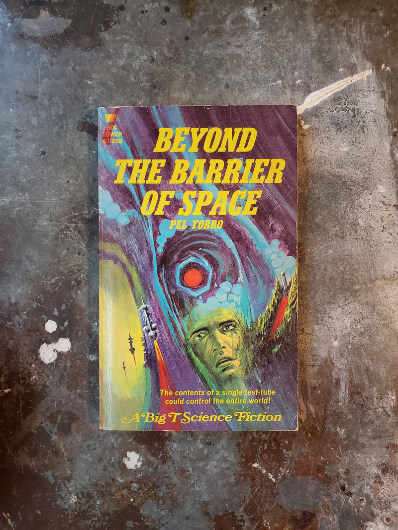 Beyond The Barrier Of Space - Pel Torro