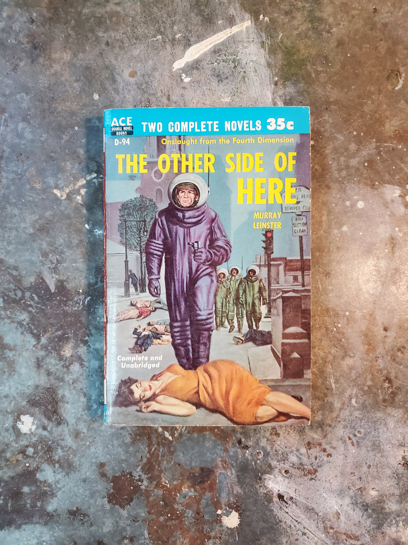 The Other Side Of Here/One Against Eternity - Murray Leinster/A. E. van Vogt