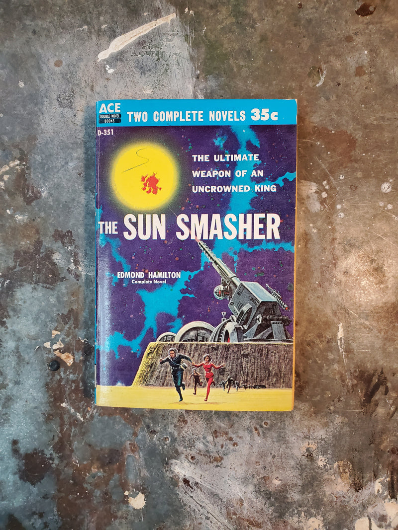 The Sun Smasher/Starhaven - Edmond Hamilton/Ivar Jorgenson