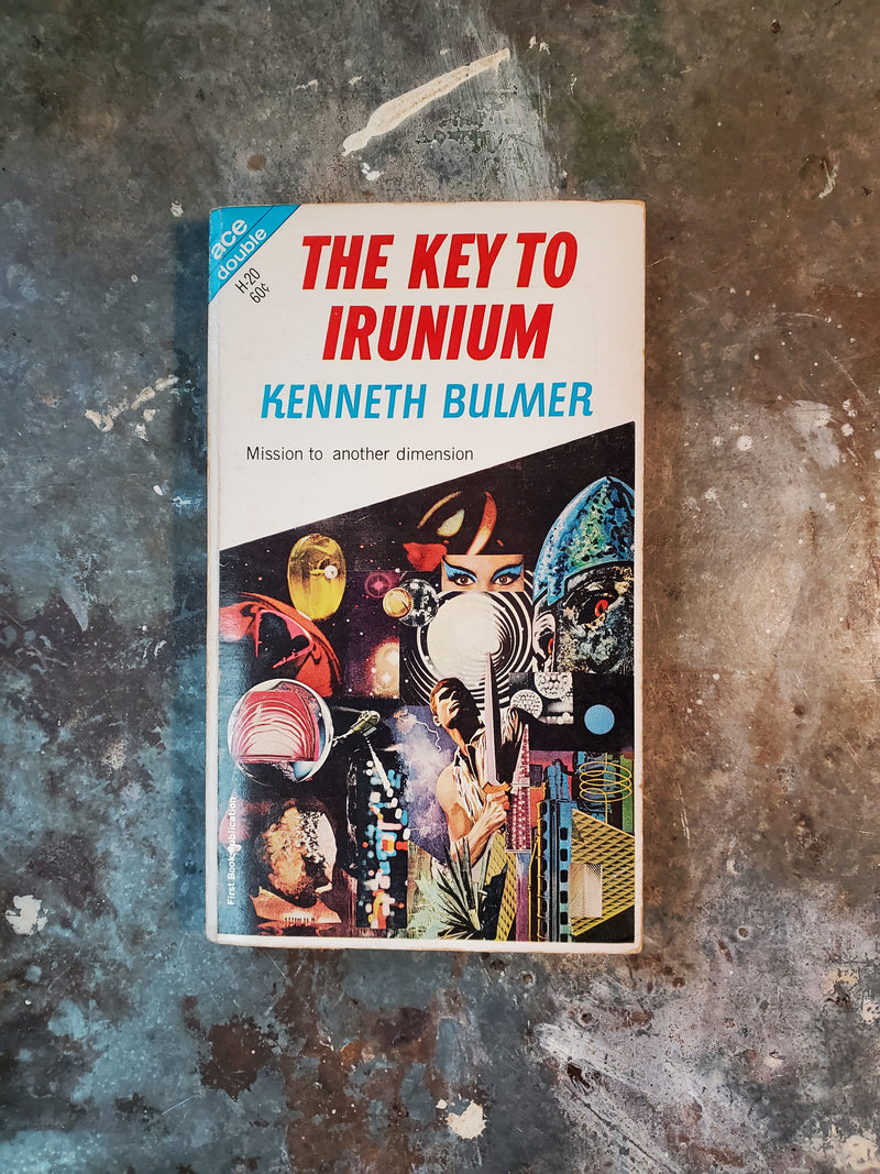 The Key To Irunium/The Wandering Tellurian - Kenneth Bulmer/Alan Schwartz