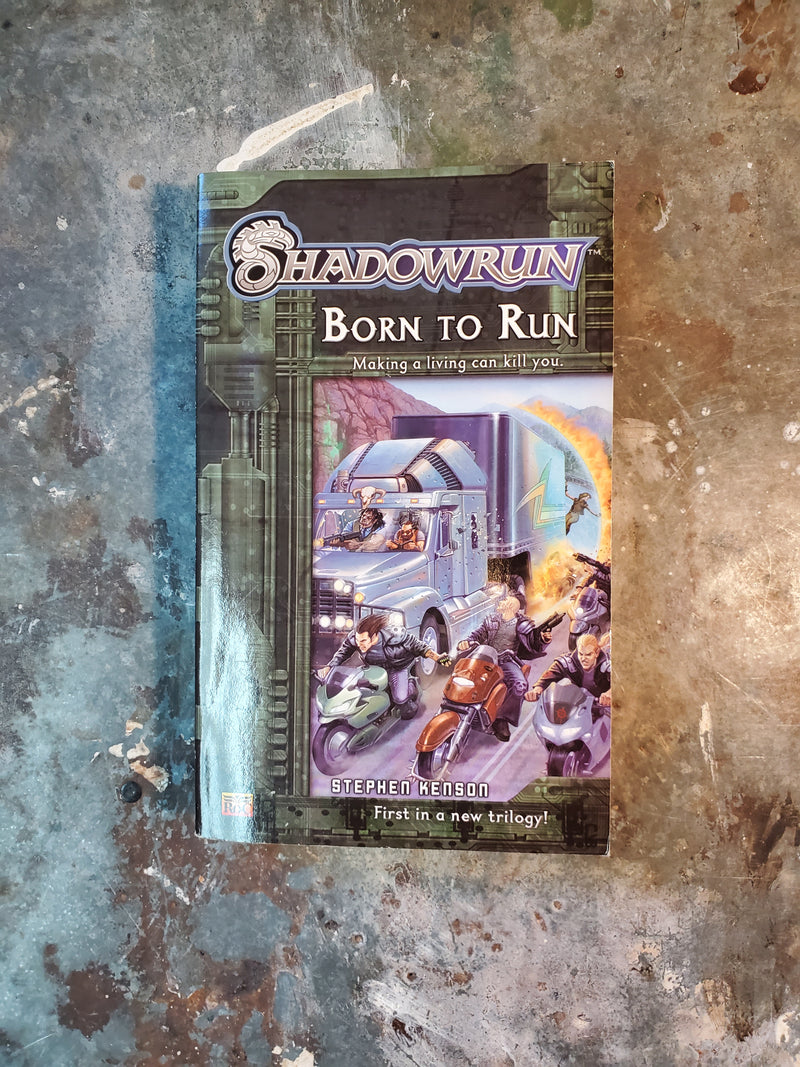 Shadowrun: Born To Run - Stephen Kenson