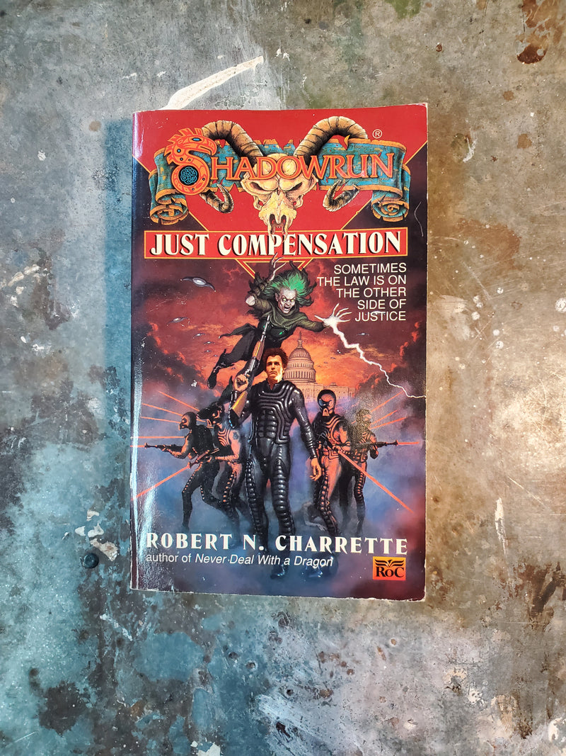 Shadowrun: Just Compensation - Robert N. Charrette