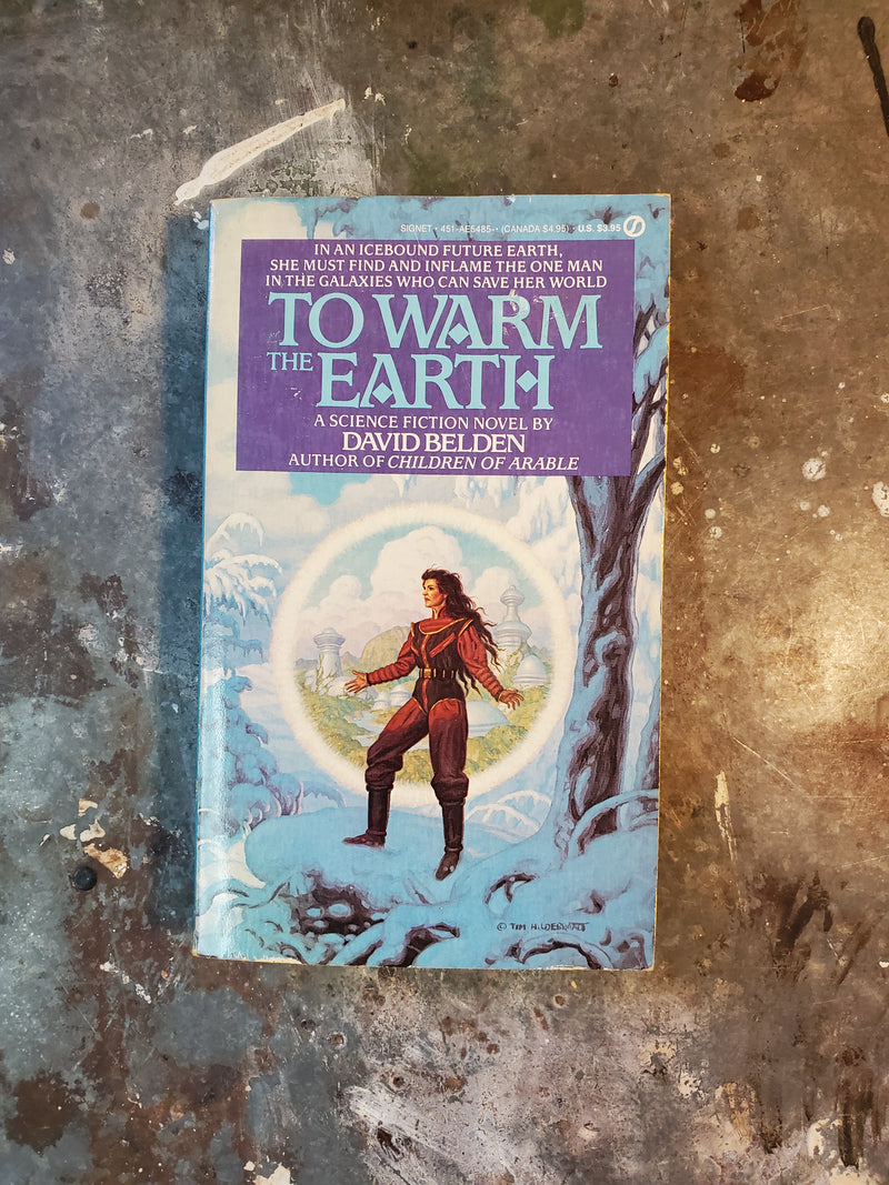 To Warm The Earth - David Belden