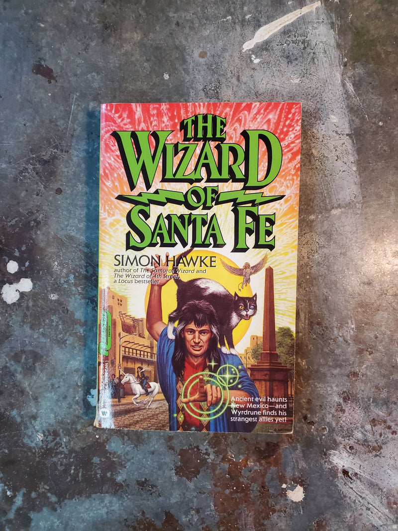 The Wizard Of Santa Fe - Simon Hawke