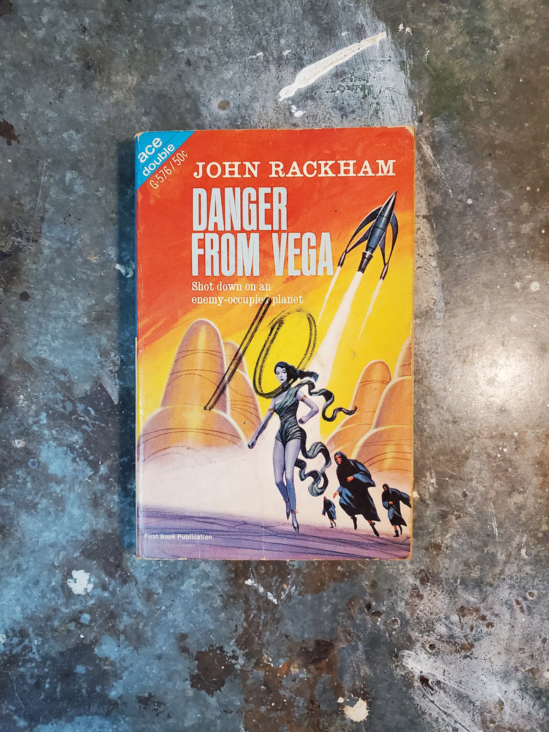 Danger From Vega/Clash Of Star-Kings - John Rackham/Avram Davidson