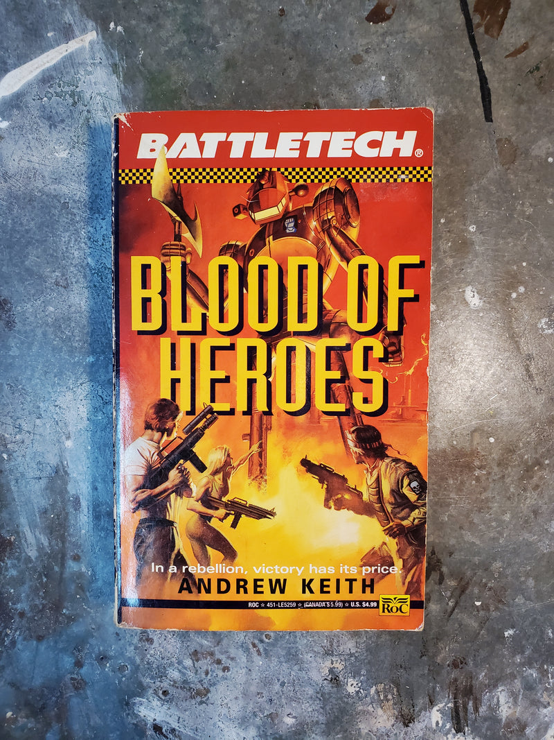 Battletech: Blood Of Heroes - Andrew Keith