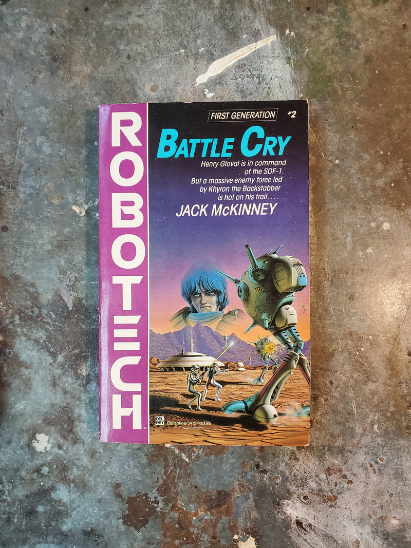 Robotech: Battle Cry - Jack McKinney