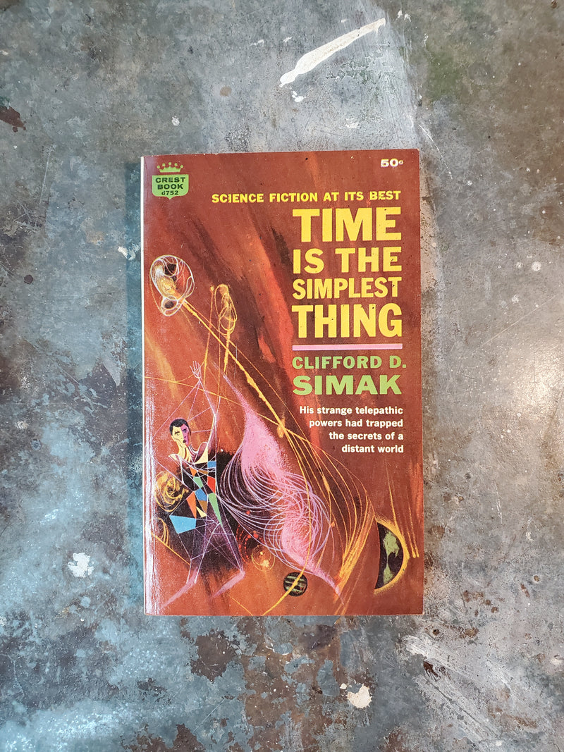 Time Is The Simplest Thing - Clifford D. Simak