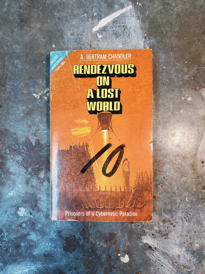 Rendezvous On A Lost World/The Door Through Space - A. Bertram Chandler/Marion Zimmer Bradley