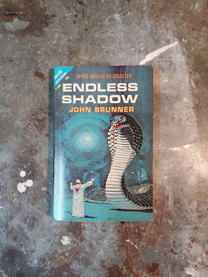 Endless Shadow/The Arsenal Of Miracles - John Brunner/Gardner F. Fox