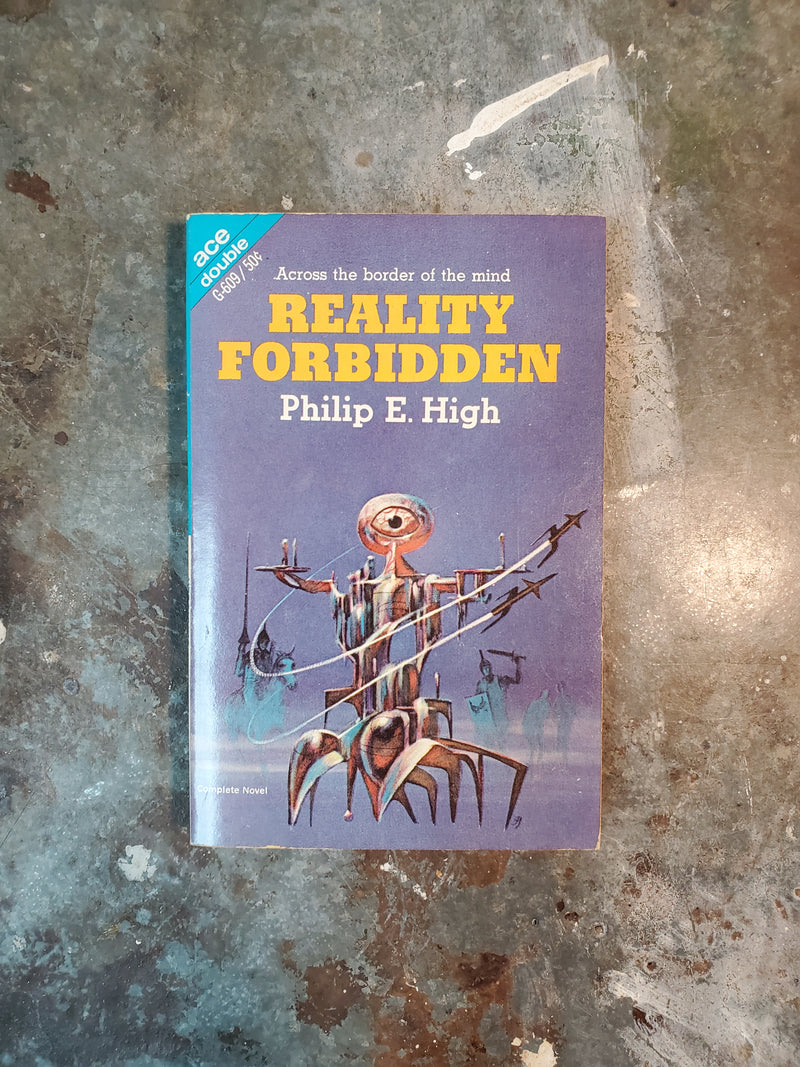 Reality Forbidden/Contraband From Otherspace - Philip E. High/A. Bertram Chandler