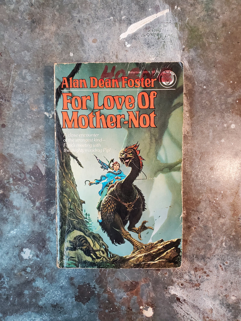 For Love Of Mother Not - Alan Dean Foster