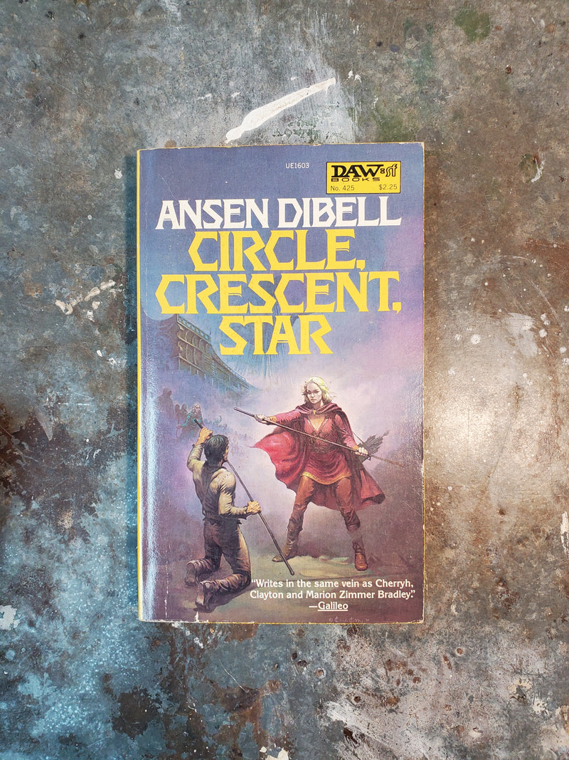 Circle, Crescent, Star - Ansen Dibell