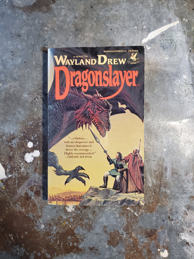 Dragonslayer - Wayland Drew