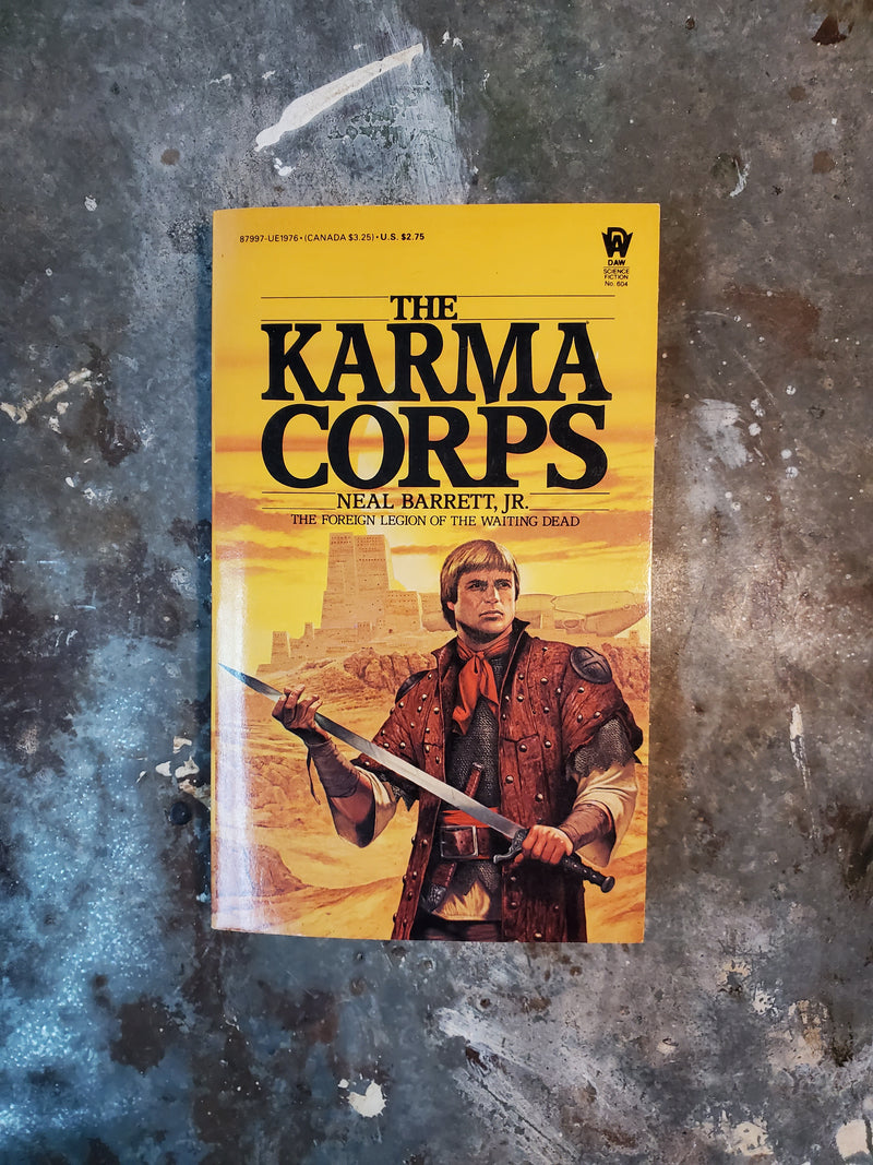 The Karma Corps - Neal Barrett Jr.