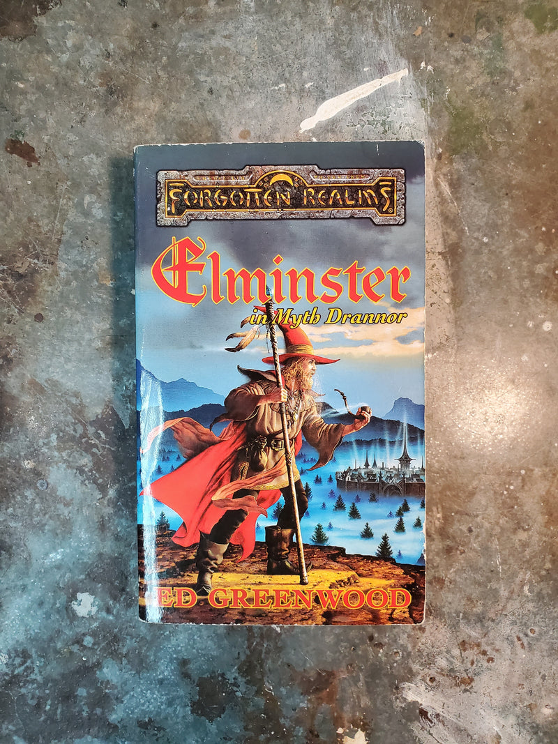 Forgotten Realms: Elminster In Myth Drannor - Ed Greenwood