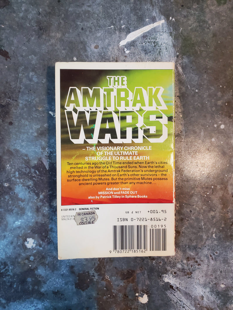 The Amtrak Wars Book 1: Cloud Warrior - Patrick Tilley