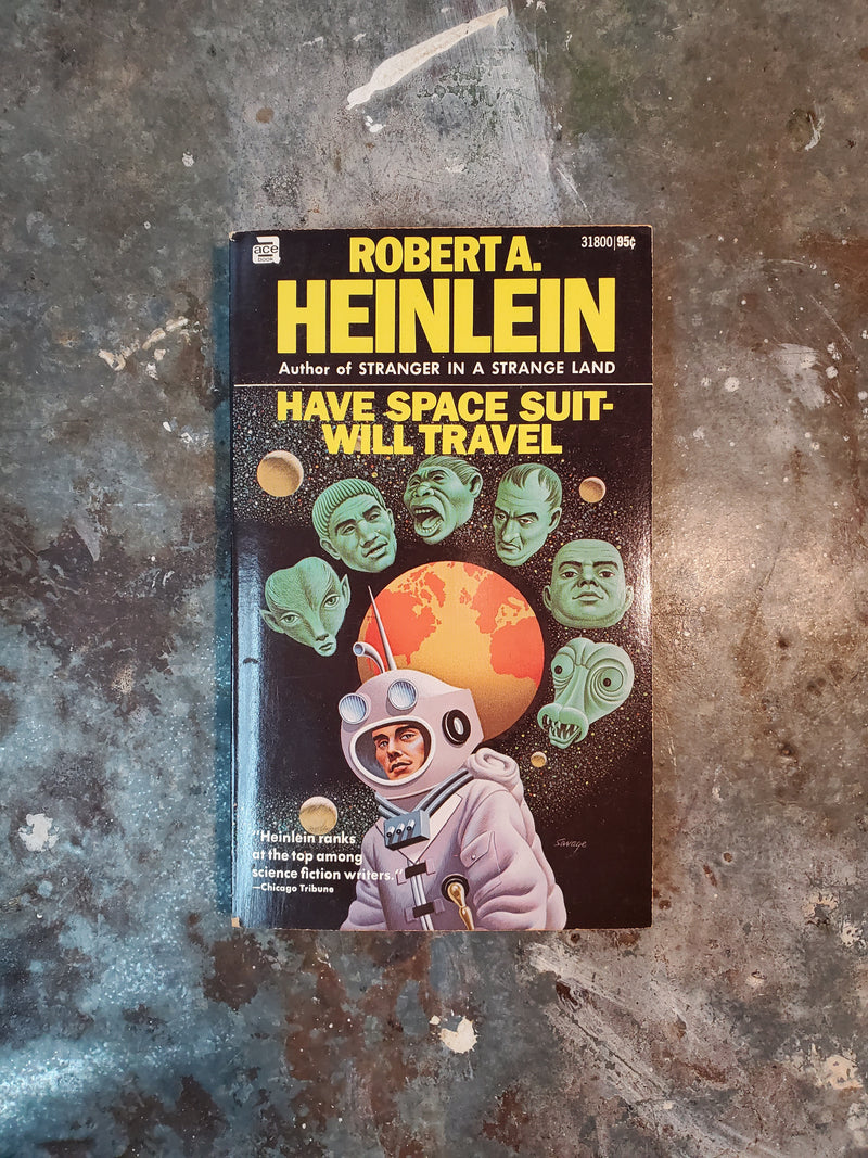 Have Space Suit - Will Travel - Robert A. Heinlein