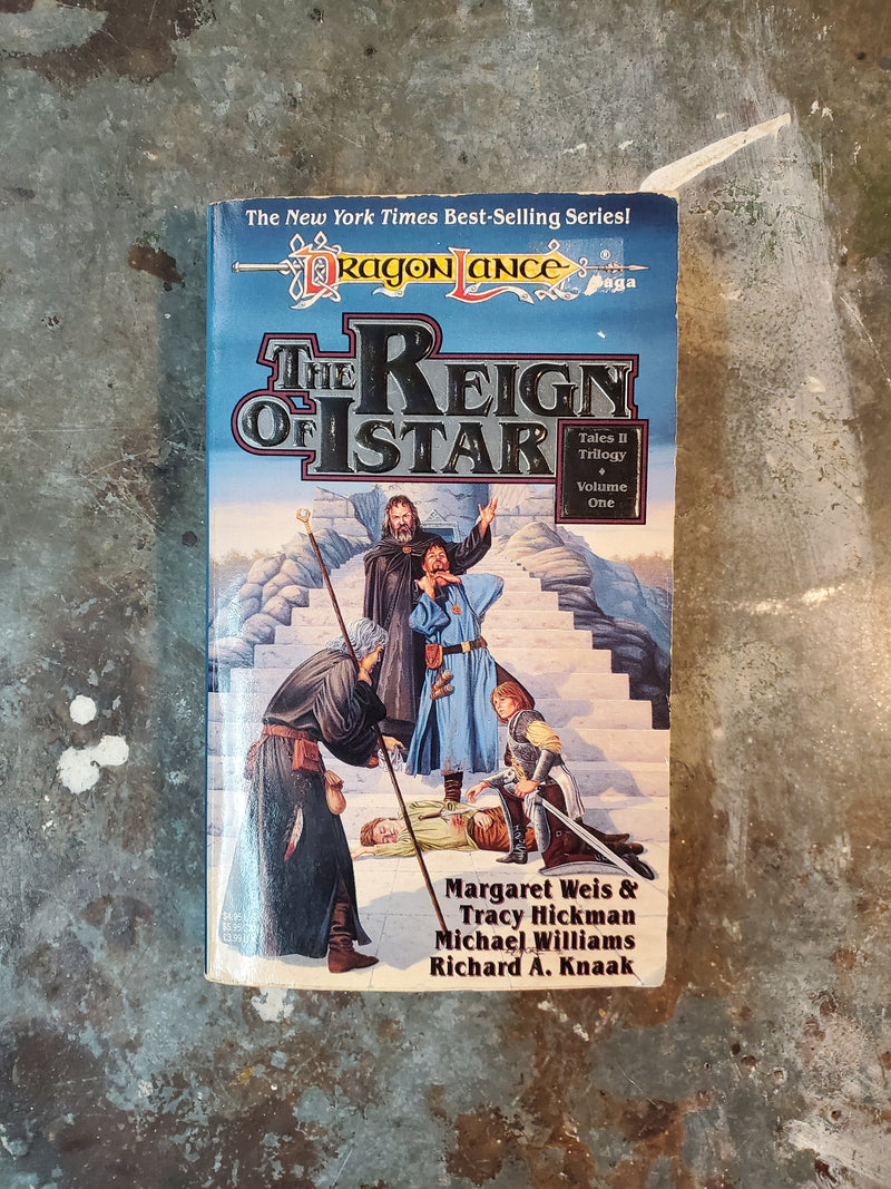 DragonLance Tales II Trilogy Volume One: The Reign Of Istar - Margaret Weis & Tracy Hickman, Michael Williams and Richard A. Knaak