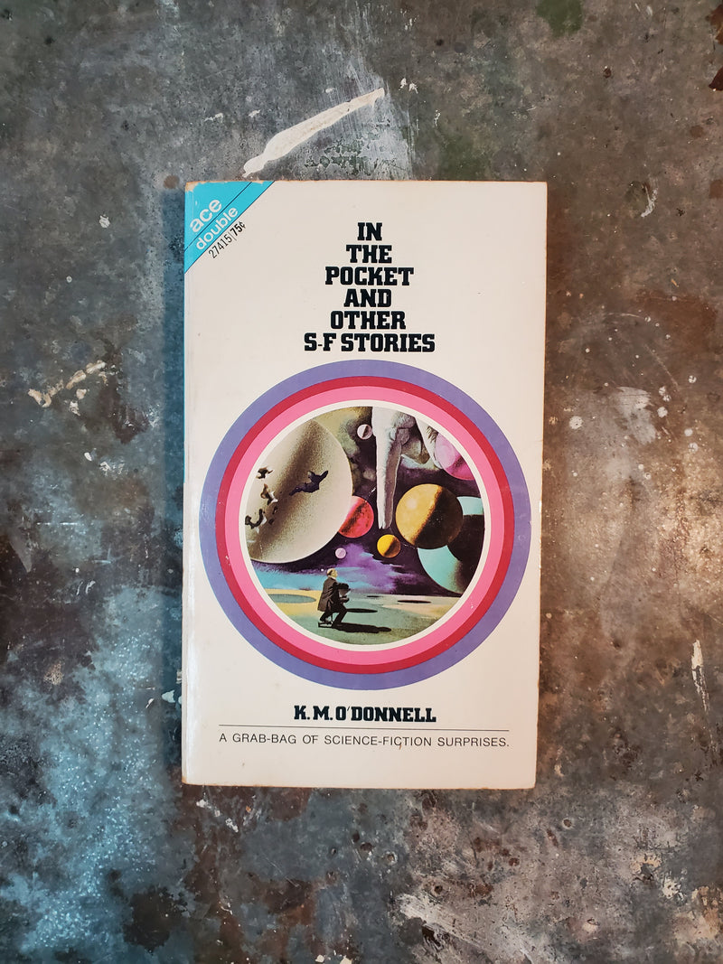 Gather In The Halls Of The Planets/In The Pocket And Other S-F Stories - K. M. O'Donnell