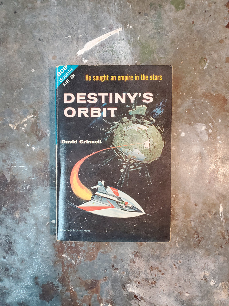 Destiny's Orbit/Times Without Number - David Grinnell/John Brunner