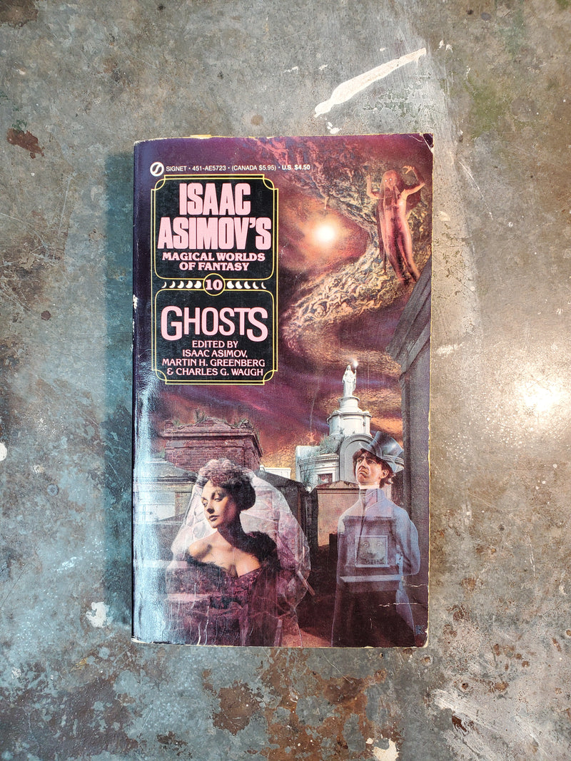 Ghosts: Isaac Asimov's Magical Worlds Of Fantasy - Isaac Asimov, Martin H. Greenberg & Charles G. Waugh (editors)