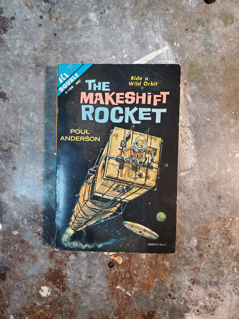 The Makeshift Rocket/Un-Man And Other Novellas - Poul Anderson