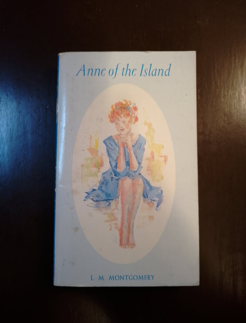 Anne Of The Island - Lucy Maud Montgomery