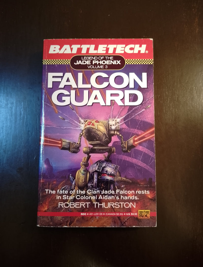 Battletech Legend Of The Jade Phoenix Vol 3: Falcon Guard - Robert Thurston