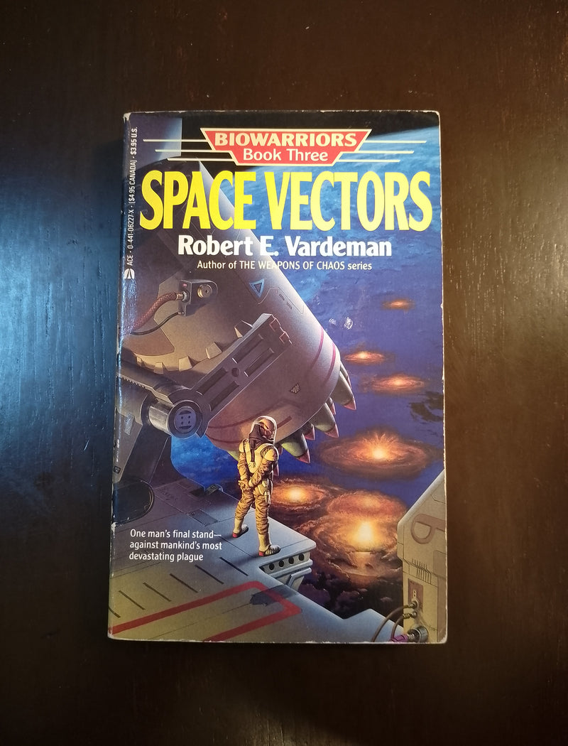 Biowarriors Book Three: Space Vectors - Robert E. Vardeman