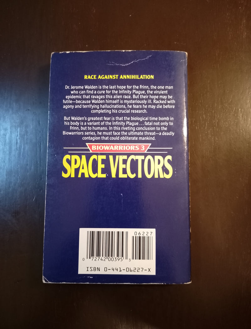 Biowarriors Book Three: Space Vectors - Robert E. Vardeman