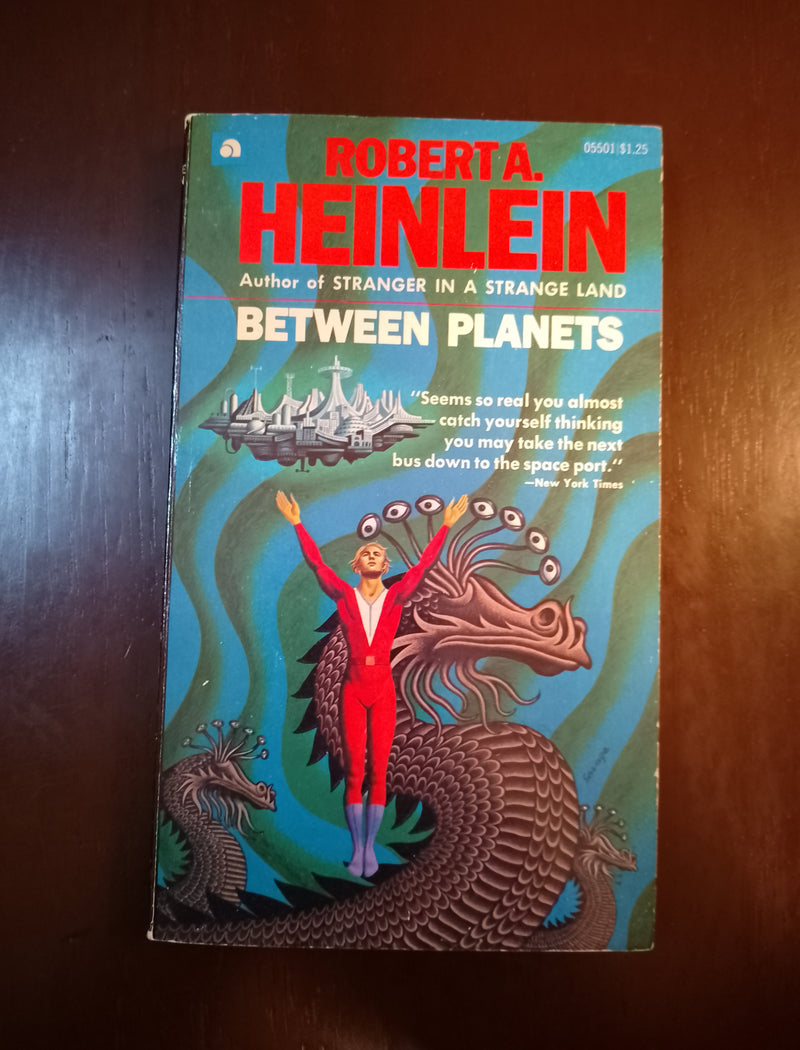 Between Planets - Robert A. Heinlein