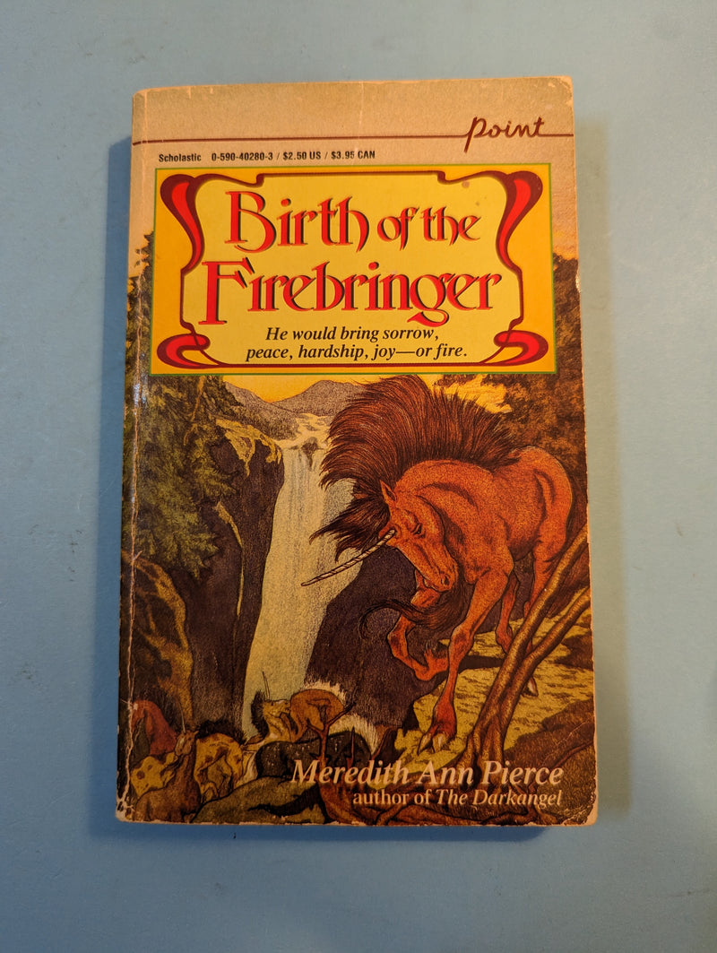 Birth Of The Firebringer - Meredith Ann Pierce