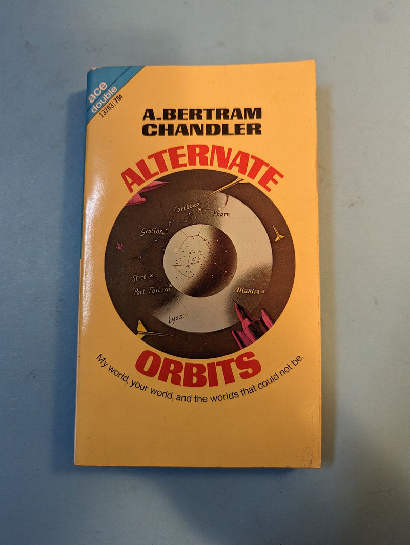 The Dark Dimensions/Alternate Orbits - A. Bertram Chandler