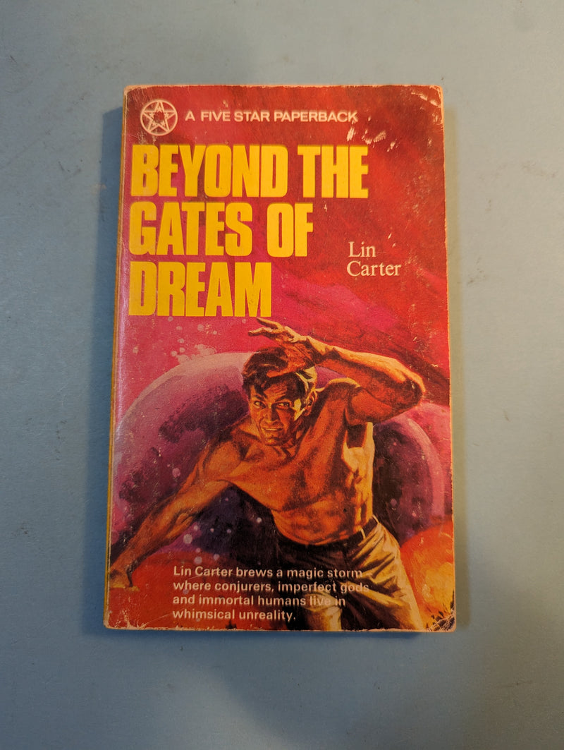 Beyond The Gates Of Dream - Lin Carter