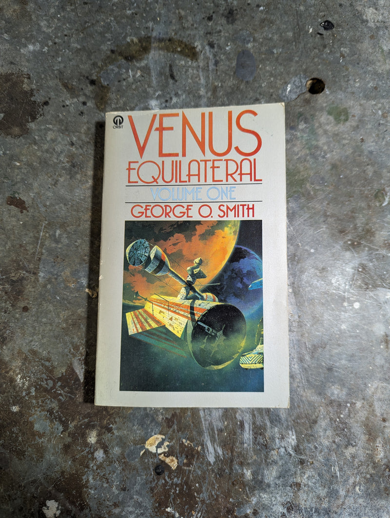 Venus Equilateral: Volume One - George O. Smith