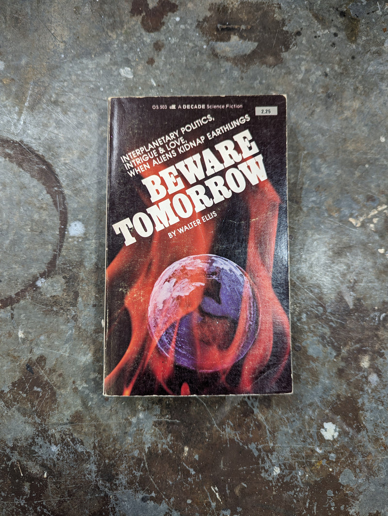 Beware Tomorrow - Walter Ellis