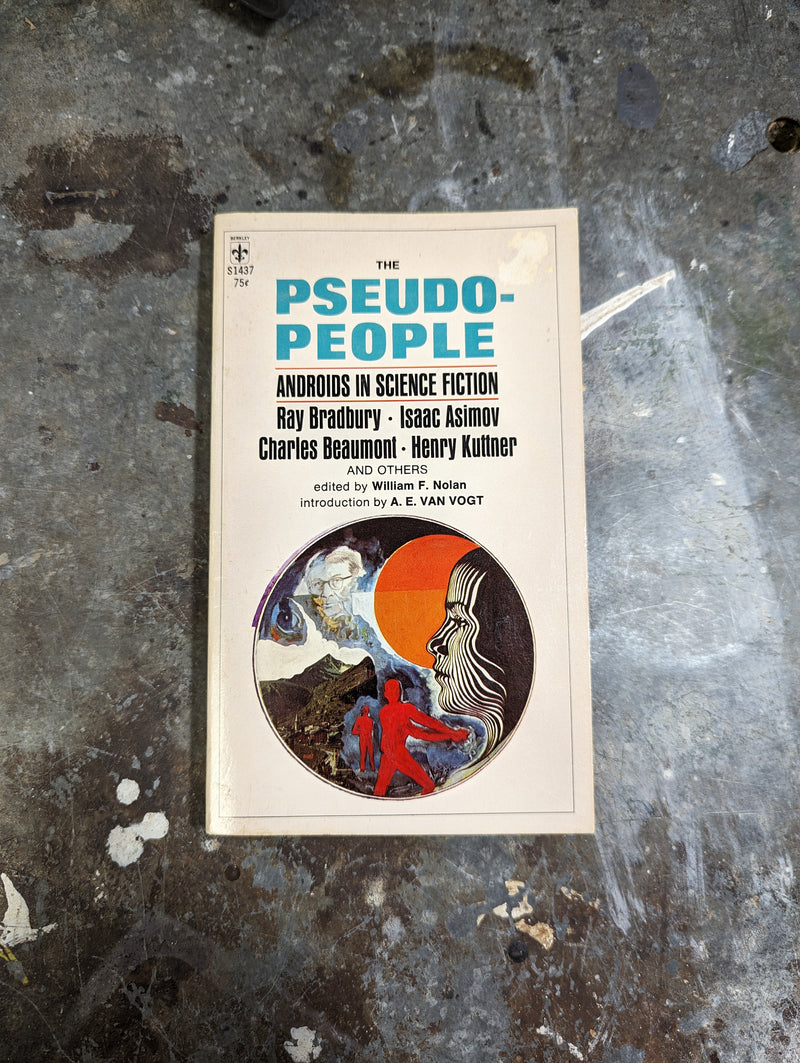 The Pseudo-People - William F. Nolan (editor)