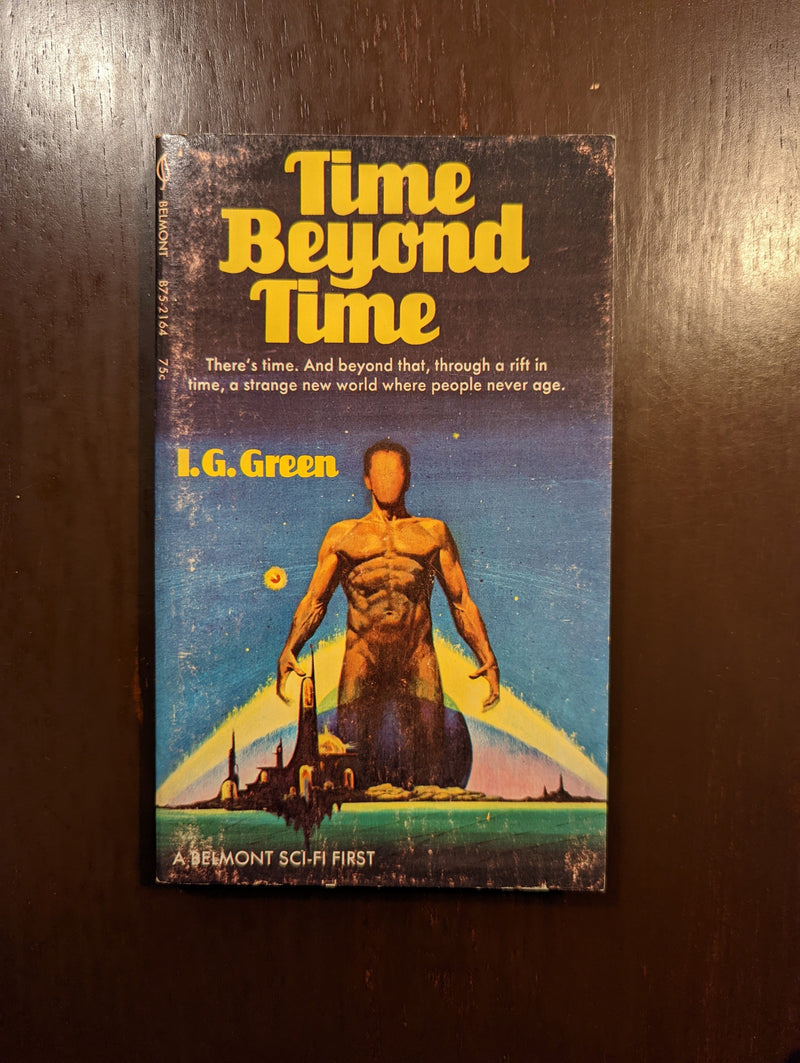 Time Beyond Time - I. G. Green