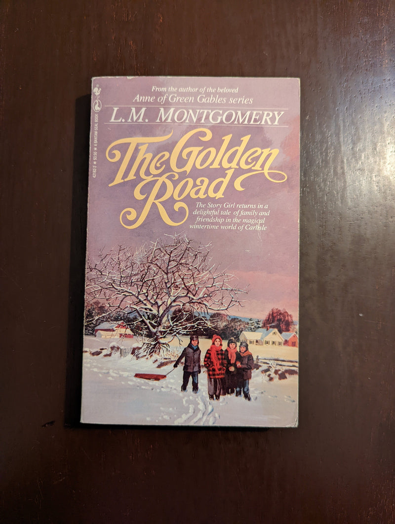 The Golden Road - Lucy Maud Montgomery