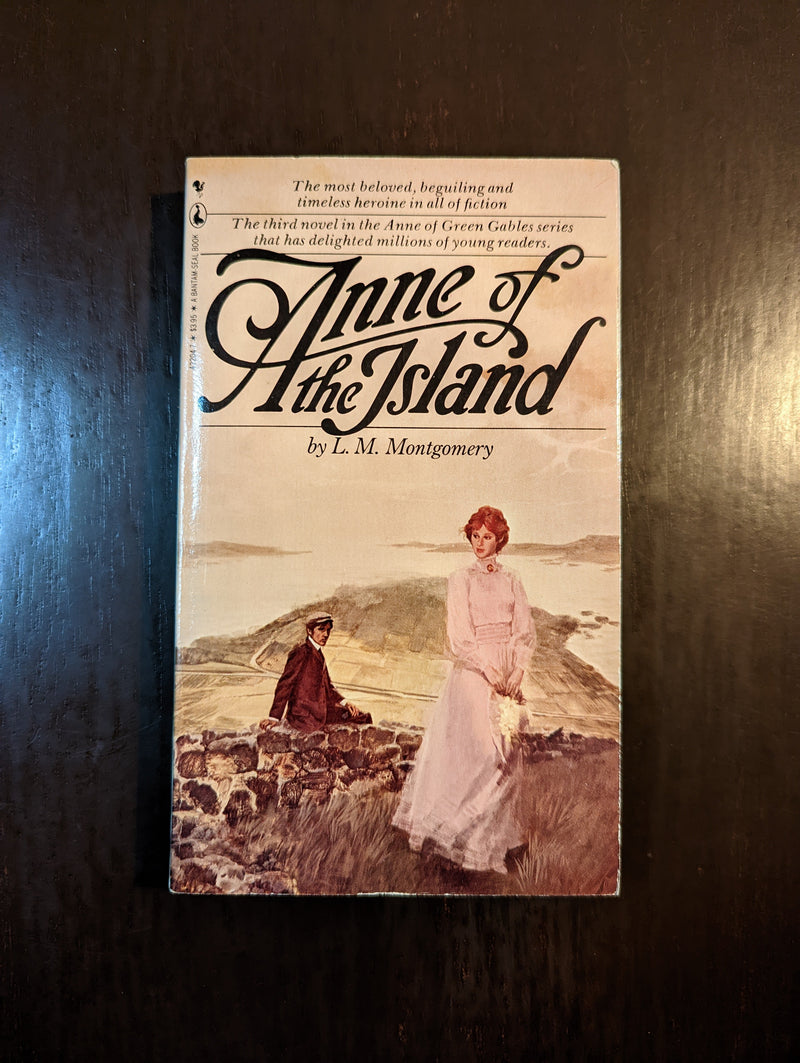 Anne Of The Island: Anne Of Green Gables Series 3 - Lucy Maud Montgomery