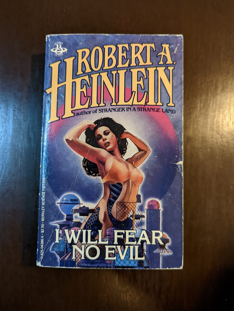 I Will Fear No Evil - Robert A. Heinlein