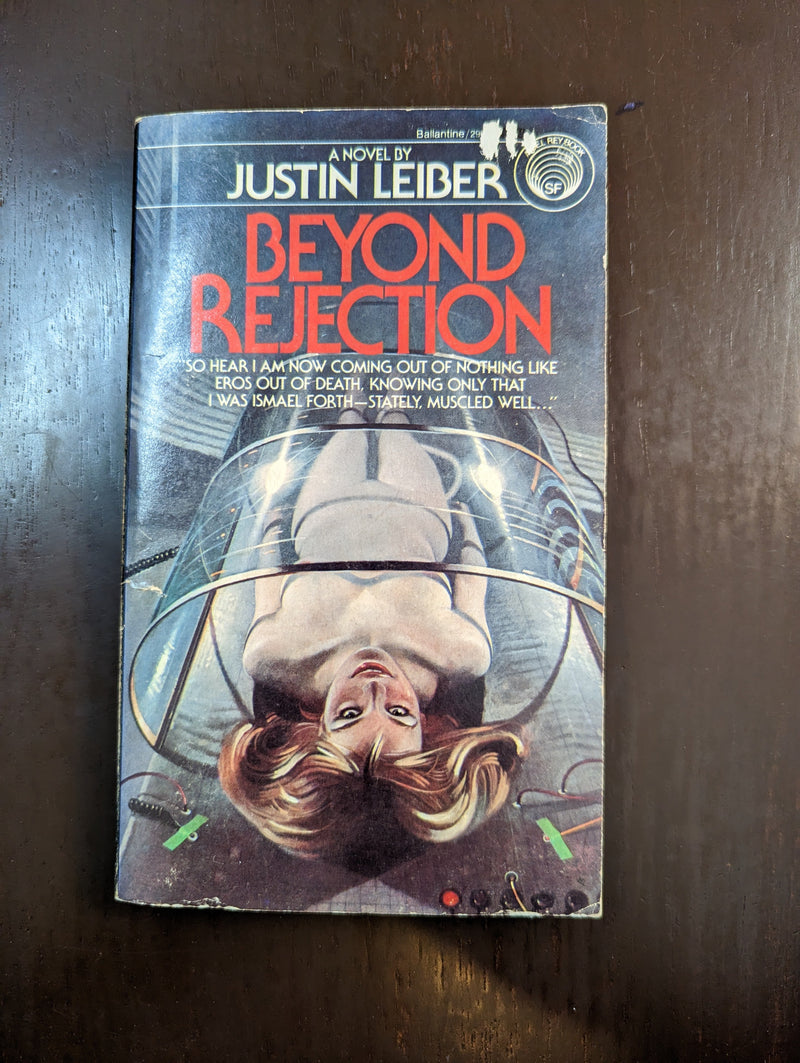 Beyond Rejection - Justin Leiber