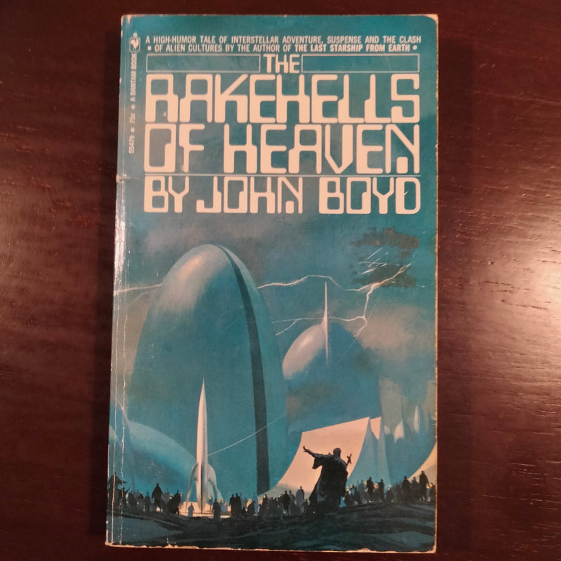 The Rakehells Of Heaven - John Boyd