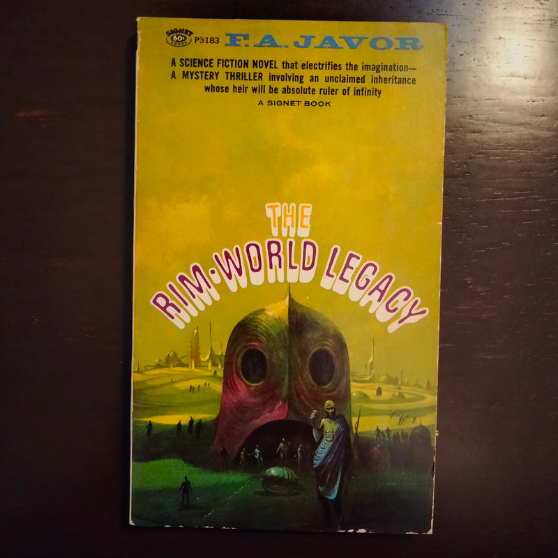 The Rim-World Legacy - F. A. Javor