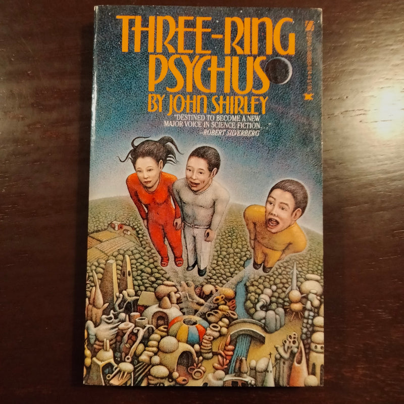 Three-Ring Psychus - John Shirley